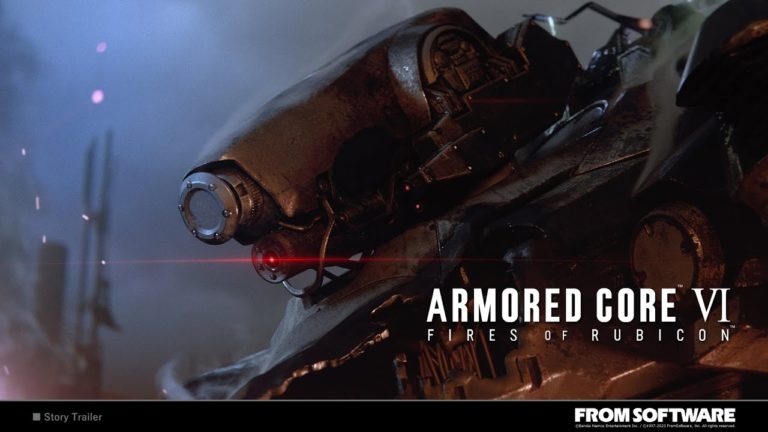 ARMORED CORE VI FIRES OF RUBICON　ストーリートレーラー